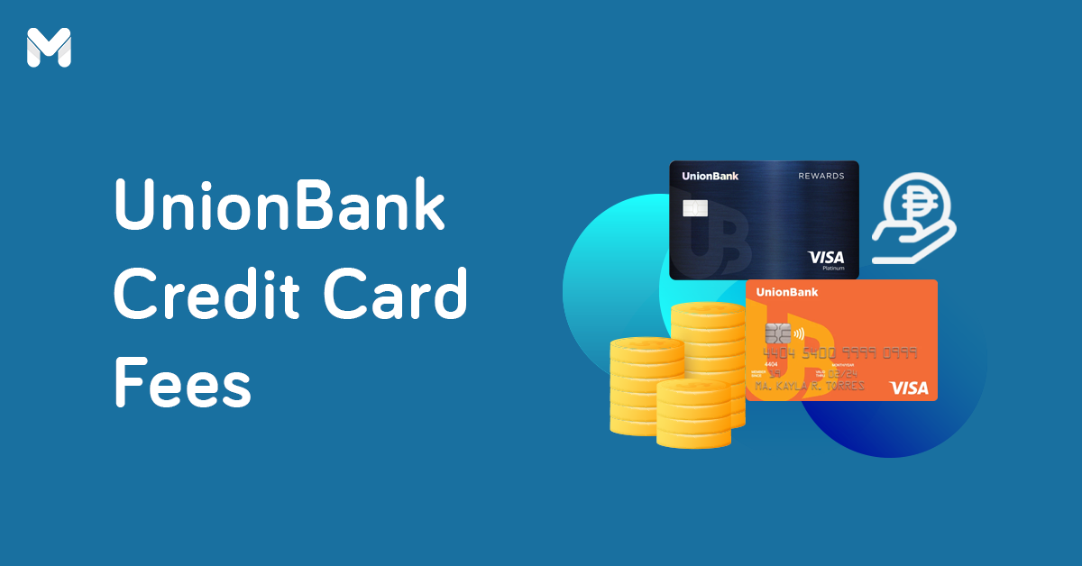 unionbank-credit-card-fees-updated-list-2023